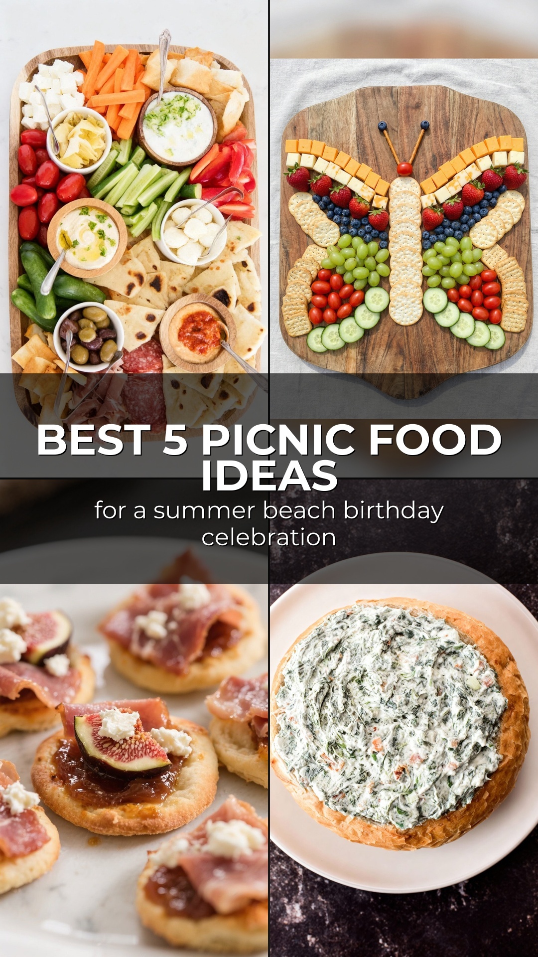 Best 5 Picnic Food Ideas For A Summer Beach Birthday Celebration With Kids And Adults